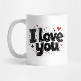 I love you Mug